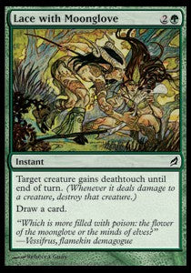 Lace with Moonglove - Lorwyn (Common) [LRW-225]