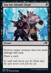 You Are Already Dead - Kamigawa: Neon Dynasty (Common) [NEO-129]