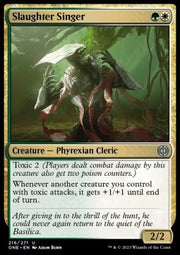 Slaughter Singer - Phyrexia: All Will Be One (Uncommon) [ONE-216]