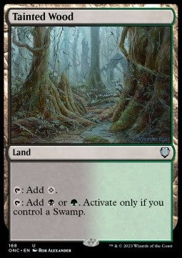 Tainted Wood - Commander: Phyrexia: All Will Be One (Uncommon) [ONC-168]