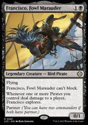 Francisco, Fowl Marauder - Commander: The Lost Caverns of Ixalan (Rare) [LCC-81]