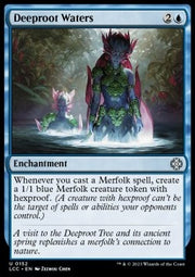 Deeproot Waters - Commander: The Lost Caverns of Ixalan (Uncommon) [LCC-152]