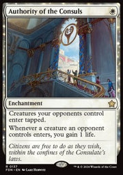 Authority of the Consuls - Magic: The Gathering Foundations (Rare) [FDN-137]