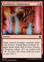 Involuntary Employment - Magic: The Gathering Foundations (Common) [FDN-203]